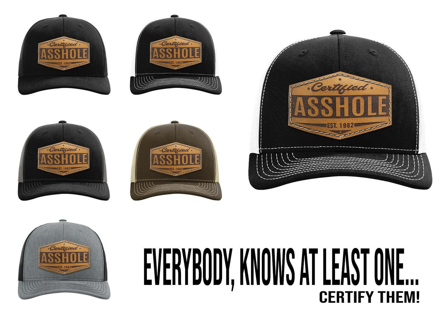 Certified Asshole Leather Patch Hat – Funny Trucker Cap – Richardson Style Snapback